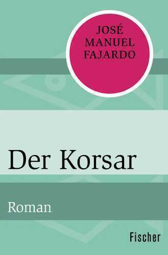 Der Korsar — José Manuel Fajardo