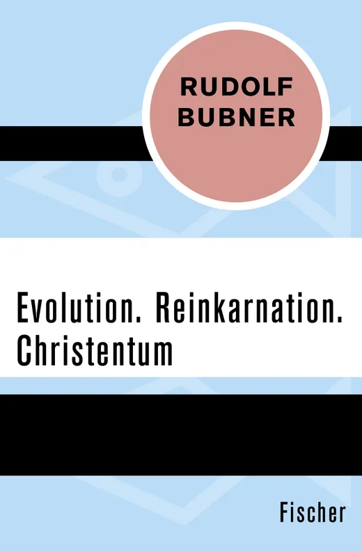Evolution. Reinkarnation. Christentum