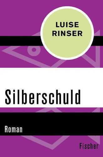 Silberschuld — Luise Rinser