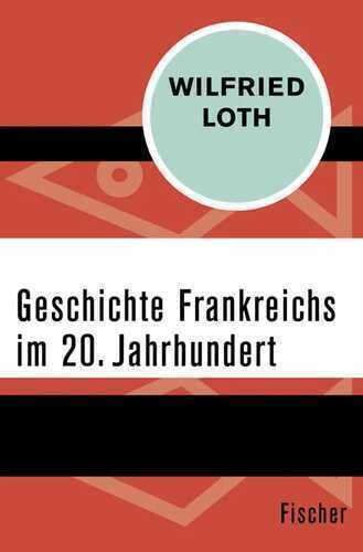 Geschichte Frankreichs im 20. Jahrhundert