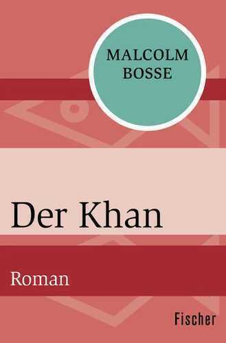 Der Khan — Malcolm J. Bosse