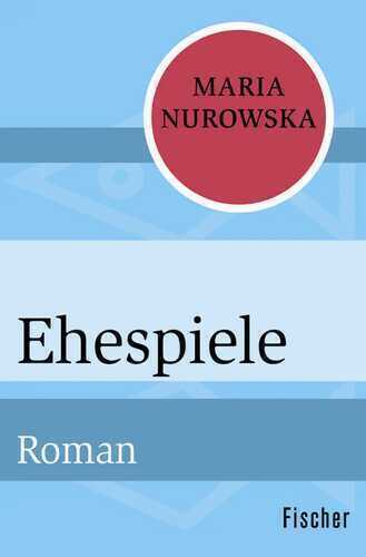 Ehespiele — Maria Nurowska