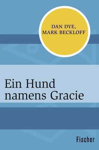 Ein Hund namens Gracie