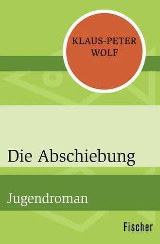 Die Abschiebung — Klaus-Peter Wolf