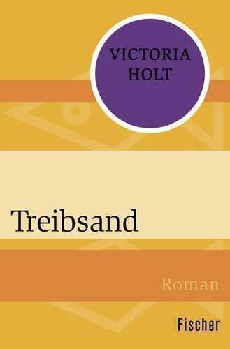 Treibsand — Victoria Holt
