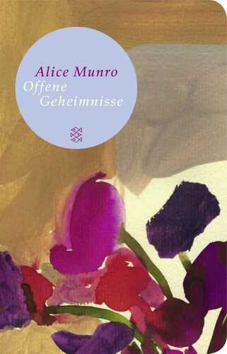 Offene Geheimnisse — Alice Munro