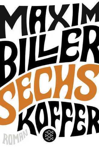 Sechs Koffer — Maxim Biller