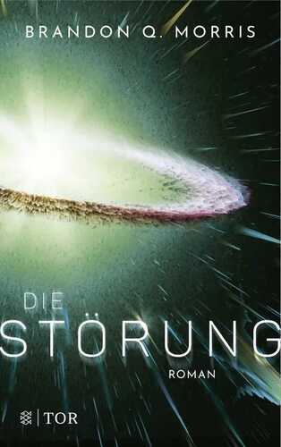 Die Störung — Brandon Q. Morris