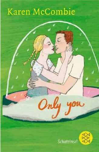 Only you — Karen Mccombie
