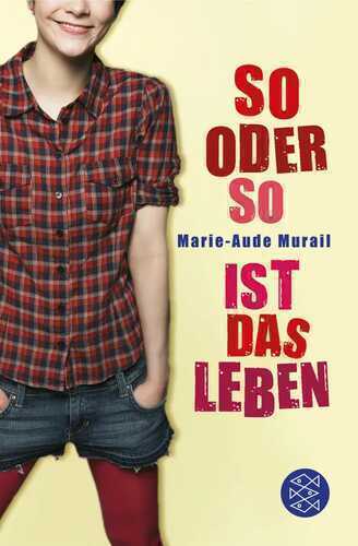 So oder so ist das Leben — Marie-Aude Murail,