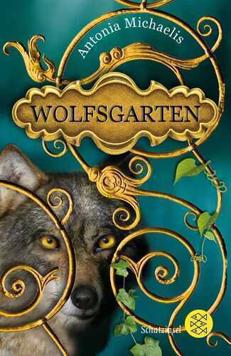 Wolfsgarten — Antonia Michaelis