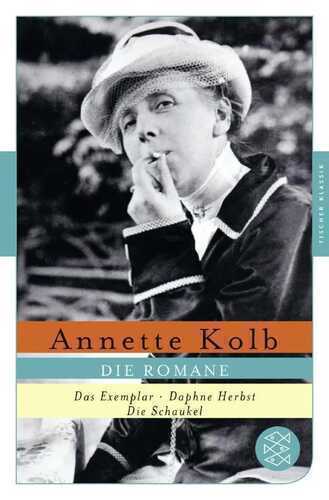 Die Romane — Annette Kolb