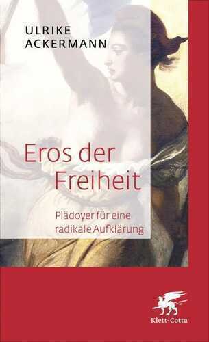 Eros der Freiheit
