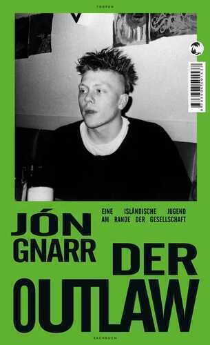 Der Outlaw — Jón Gnarr