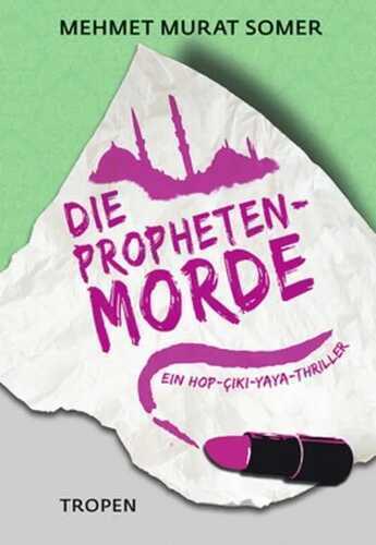Die Propheten-Morde — Mehmet M Somer