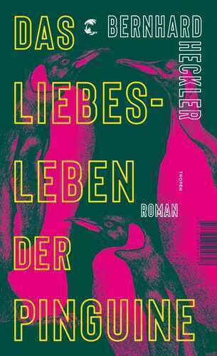 Das Liebesleben der Pinguine