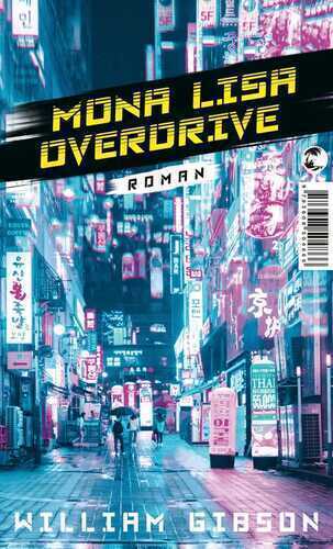 Mona Lisa Overdrive — William Gibson