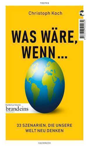 Was wäre, wenn ... — Christoph Koch,