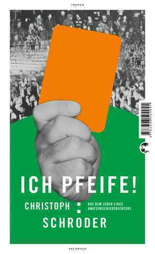 ICH PFEIFE! — Christoph Schröder