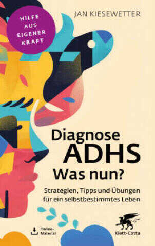 Diagnose ADHS - Was nun?