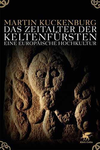 Das Zeitalter der Keltenfürsten
