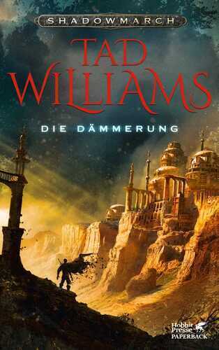 Shadowmarch. Band 3 — Tad Williams