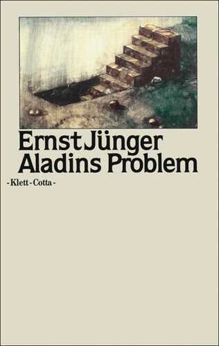 Aladins Problem — Ernst Jünger