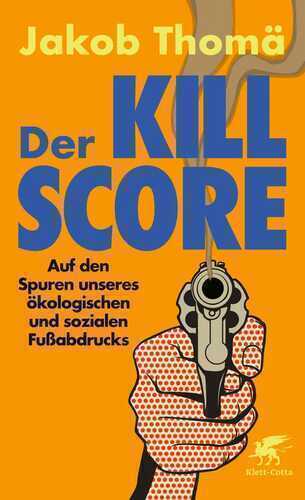 Der Kill-Score — Jakob Thoma
