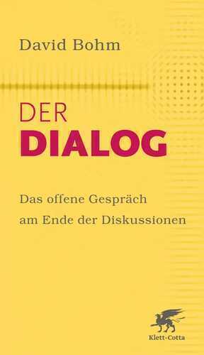 Der Dialog — David Bohm