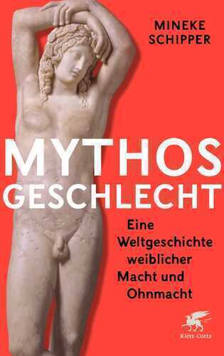 Mythos Geschlecht — Mineke Schipper