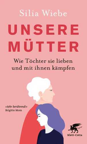 Unsere Mütter — Silia Wiebe