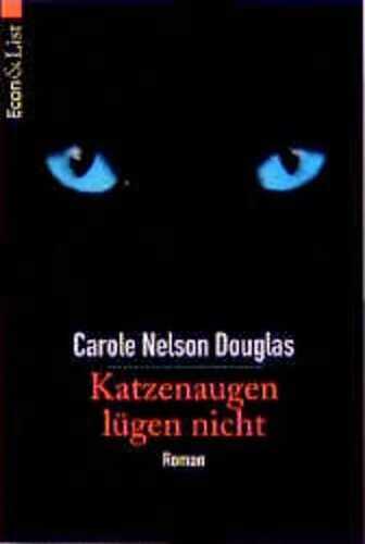 Katzenaugen lügen nicht