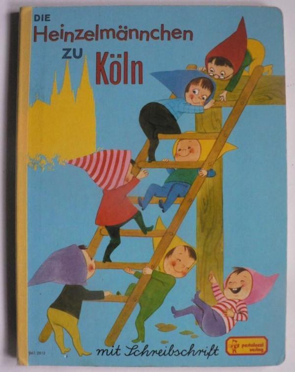 Die Heinzelmännchen zu Köln