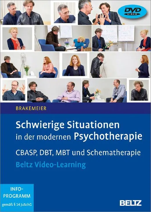 Schwierige Situationen in der modernen Psychotherapie: CBASP, DBT, MBT und Schematherapie. Beltz Video-Learning. 2 DVDs mit 24-seitigem Booklet. Laufzeit 244 Min.