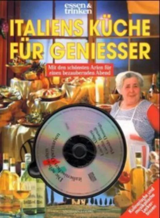 Italiens Küche für Genießer, m. Audio-CD