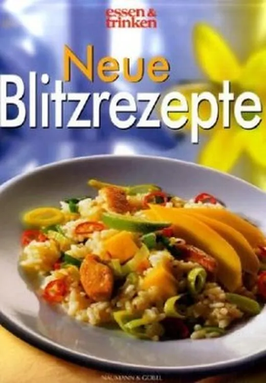 Neue Blitzrezepte