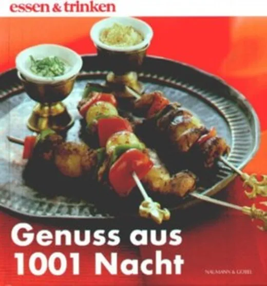 Genuss aus 1001 Nacht