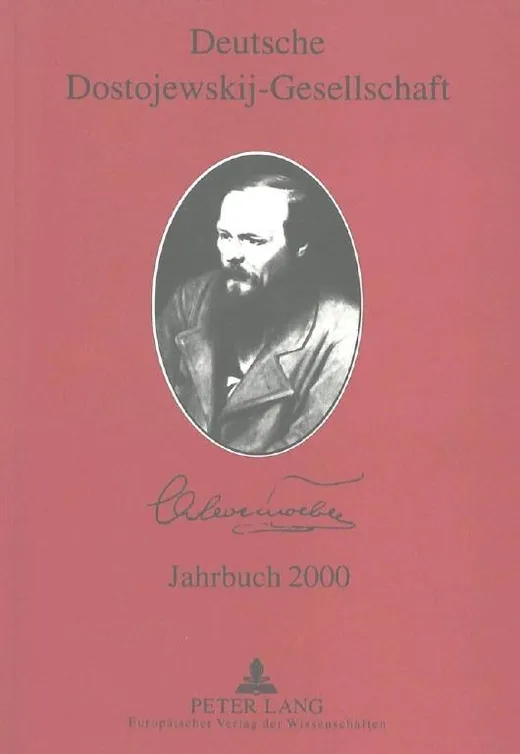 Deutsche Dostojewskij-Gesellschaft Jahrbuch. Bd 7