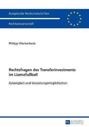 Rechtsfragen des Transferinvestments im Lizenzfußball