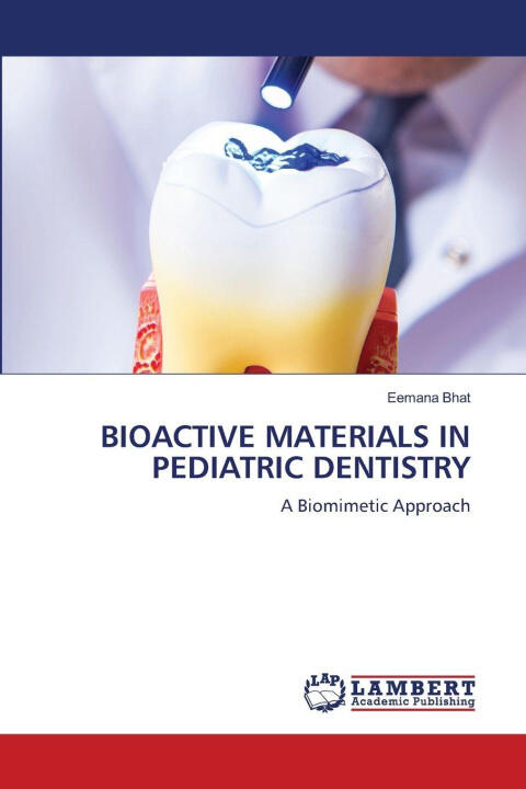 Bioactive Materials in Pediatric Dentistry