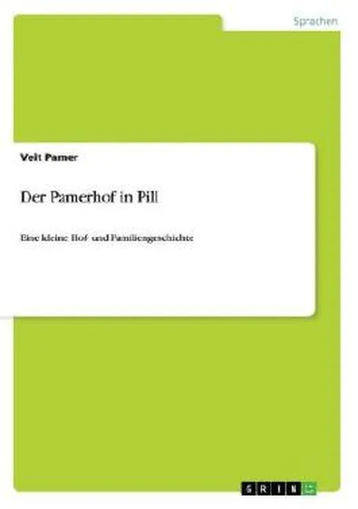 Der Pamerhof in Pill