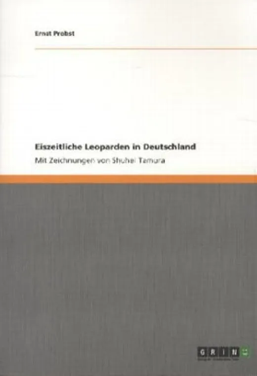 Eiszeitliche Leoparden in Deutschland