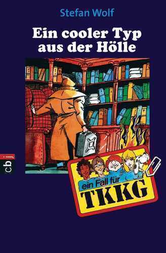 TKKG - Ein cooler Typ aus der Hölle: Band 88