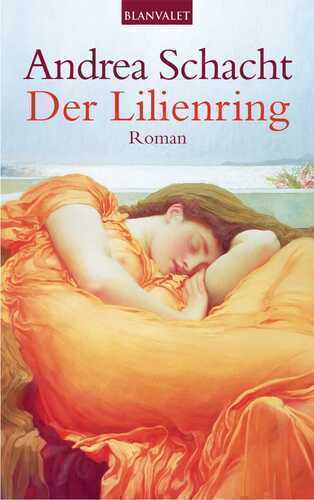 Der Lilienring — Andrea Schacht