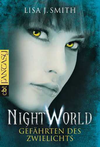 Night World - Gefährten des Zwielichts (Die NIGHT WORLD-Reihe 5)