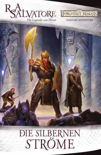 Die silbernen Ströme — R.A. Salvatore
