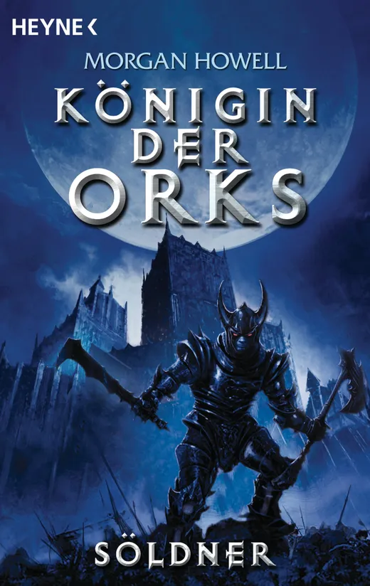 Söldner: Königin der Orks 1 - Roman