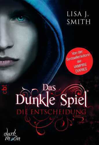 Das dunkle Spiel - Die Entscheidung