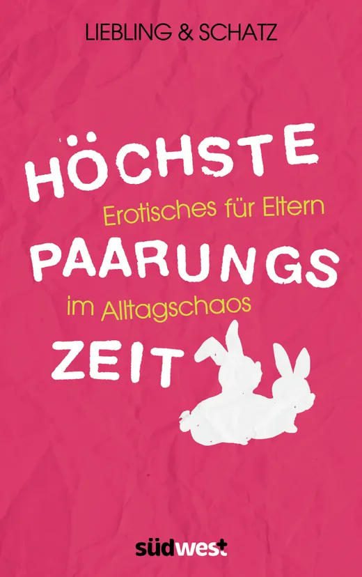 Höchste Paarungszeit: Erotisches für Eltern im Alltagschaos