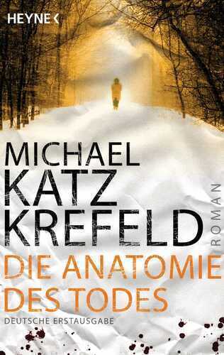 Die Anatomie des Todes — Michael Katz Krefeld